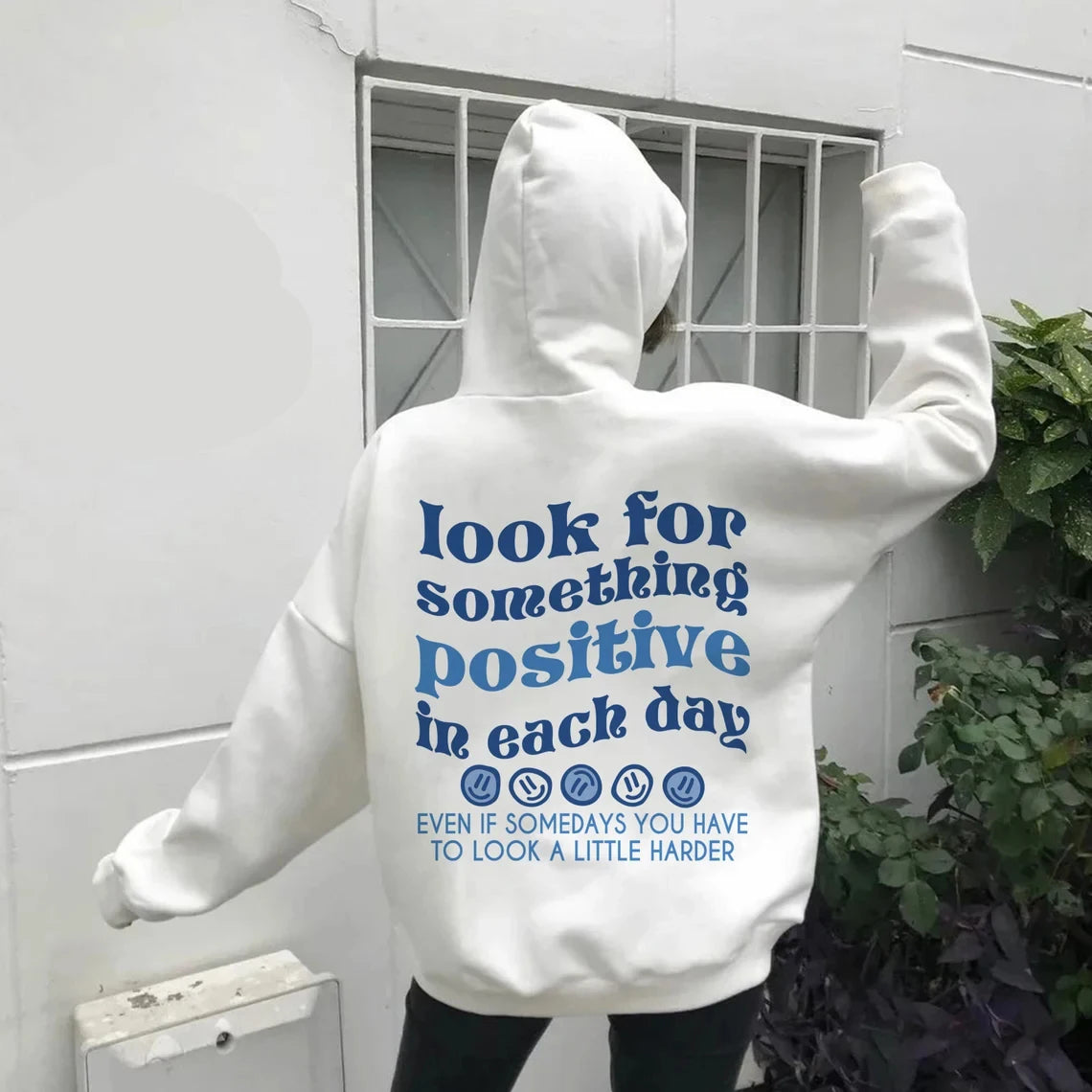 "Look For Something Positive In Each Day" Print Unisex Hoodie